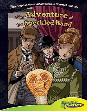 The Adventure of the Speckled Band by Arthur Conan Doyle, Ben Dunn, Vincent Goodwin