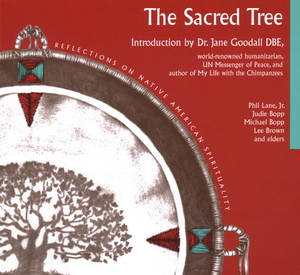 Sacred Tree: Reflections on Native American Spirituality by Judie Bopp