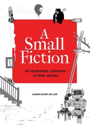A Small Fiction by James Miller