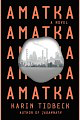 Amatka by Karin Tidbeck