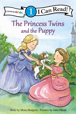 The Princess Twins and the Puppy: Level 1 by Mona Hodgson