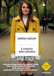 Il contrario della solitudine by Marina Keegan