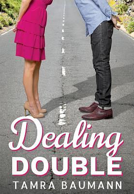 Dealing Double by Tamra Baumann