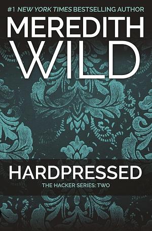 Hardpressed by Meredith Wild