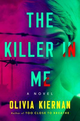 The Killer in Me by Olivia Kiernan