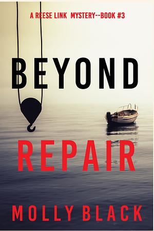 Beyond Repair by Molly Black