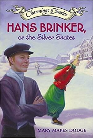 Hans Brinker, or the Silver Skates Book and Charm by Mary Mapes Dodge