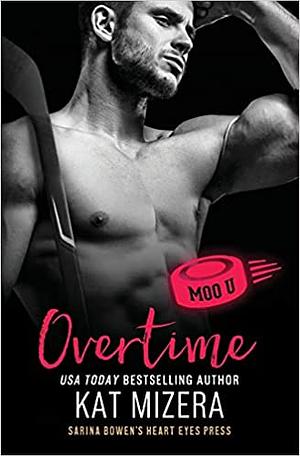 Overtime by Kat Mizera