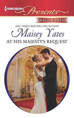 At His Majesty's Request by Maisey Yates