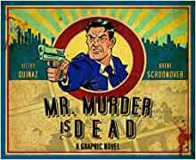 Mr. Murder Is Dead HC by Victor Quinaz, Brent Schoonover, Zachary Quinto