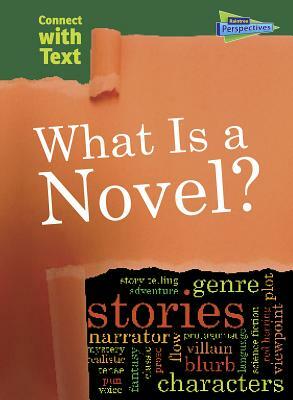 What Is a Novel? by Charlotte Guillain