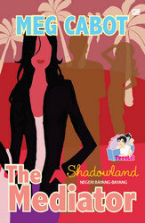 Shadowland: Negeri Bayang-Bayang by Jenny Carroll, Meg Cabot, Monica Dwi Chresnayani