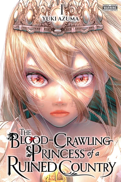The Blood-Crawling Princess of a Ruined Country, Vol. 1 by Yuki Azuma ...