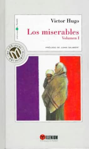 Los miserables: Volumen I by Victor Hugo