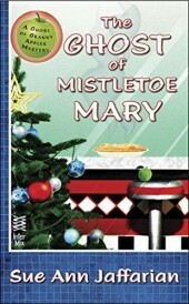 The Ghost of Mistletoe Mary by Sue Ann Jaffarian