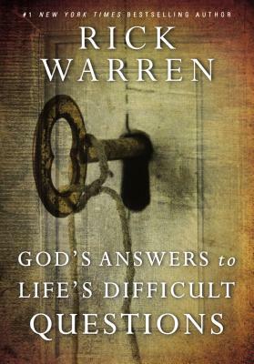 God's Answers to Life's Difficult Questions by Rick Warren