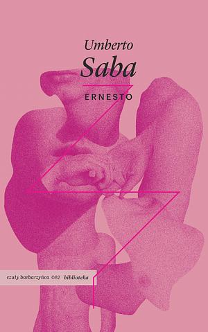 Ernesto by Umberto Saba