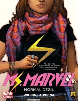 MS Marvel Cilt 1 : Normal Değil (Ms. Marvel by G. Willow Wilson