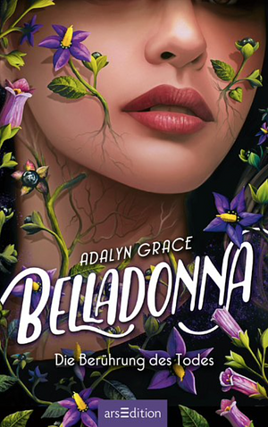 Belladonna - Die Berührung des Todes by Adalyn Grace