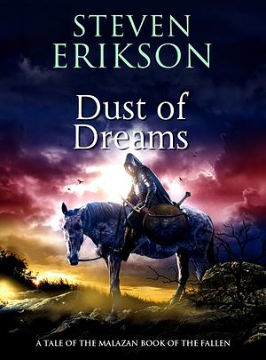 Dust of Dreams by Steven Erikson