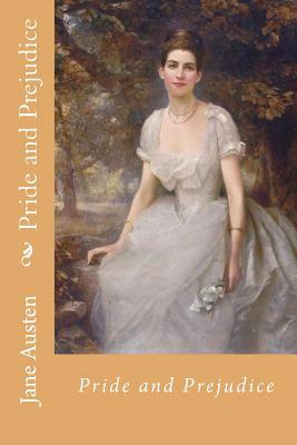 Pride and Prejudice by Jane Austen