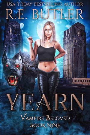 Yearn by R.E. Butler