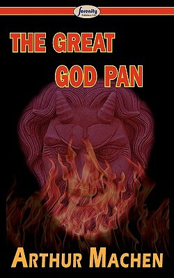 The Great God Pan by Arthur Machen