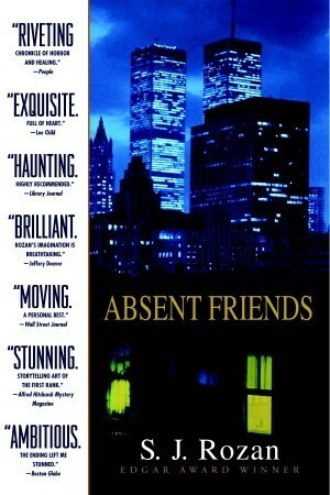 Absent Friends by S.J. Rozan