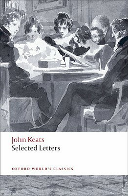Selected Letters by John Keats