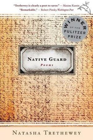 Native Guard (Enhanced Audio Edition): Poems by Natasha Trethewey