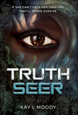 Truth Seer by Kay L. Moody