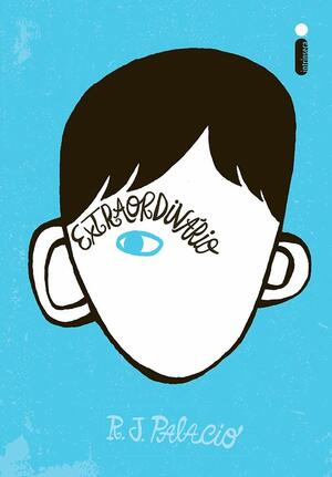 Extraordinário by R.J. Palacio