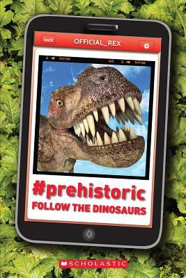 #prehistoric: Follow the Dinosaurs by John Bailey Owen