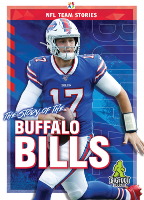 The Story of the Buffalo Bills by Mark Shulman, Solomon Shulman