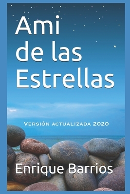Ami de las Estrellas by Enrique Barrios