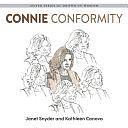 Connie Conformity: Silver Series of Grown-Up Wisdom by JANET. CANOVA SNYDER (KATHLEEN.), Kathleen Canova