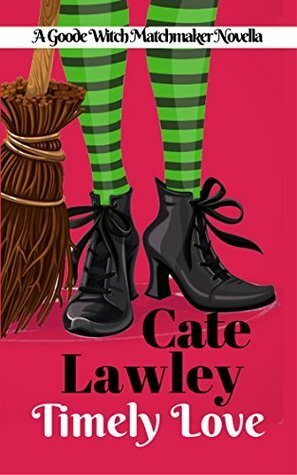 Timely Love by Kate Baray, Cate Lawley