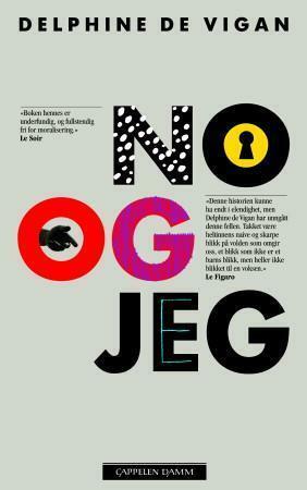 No og jeg by Delphine de Vigan, Agnete Øye