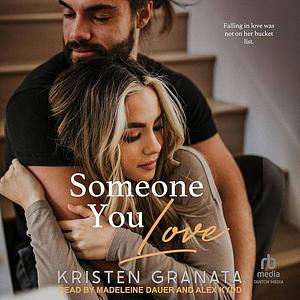 Someone You Love by Kristen Granata