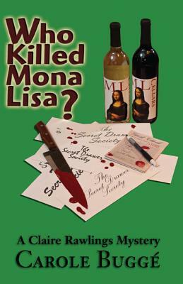 Who Killed Mona Lisa? by Carole Buggé