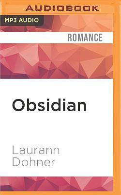 Obsidian by Laurann Dohner