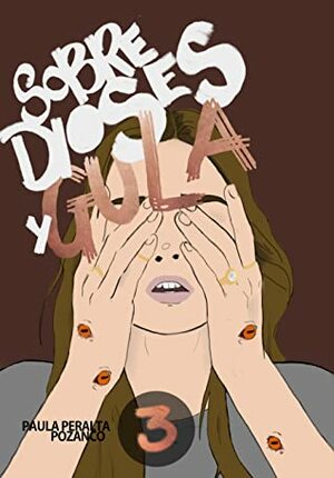 Sobre Dioses y Gula (Sobre Dioses y Gula #3) by Paula Peralta Pozanco