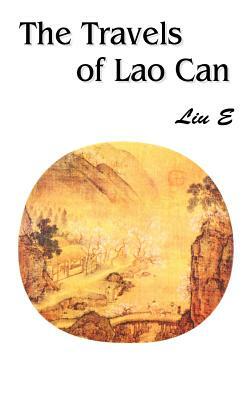 The Travels of Lao Can by Liu E