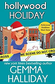 Hollywood Holiday by Gemma Halliday