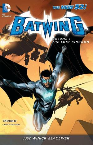 Batwing, Vol. 1: The Lost Kingdom by Ben Oliver, Judd Winick