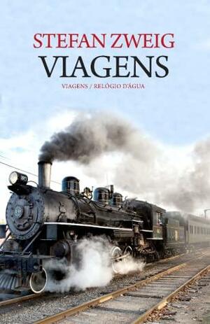 Viagens by Stefan Zweig