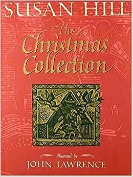 The Christmas Collection by Susan Hill