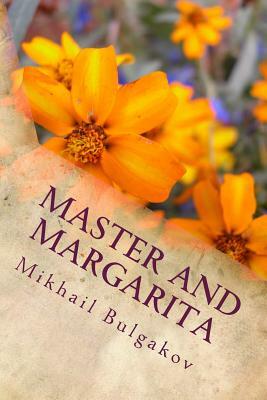 Master and Margarita by Mikhail Bulgakov