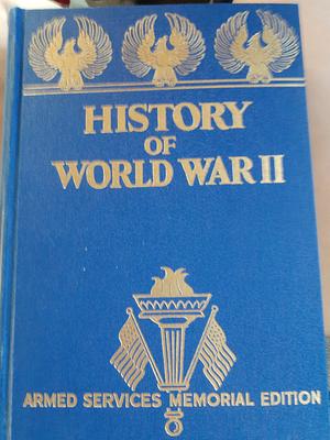 The Complete History of World War II by Francis Trevelyan Miller