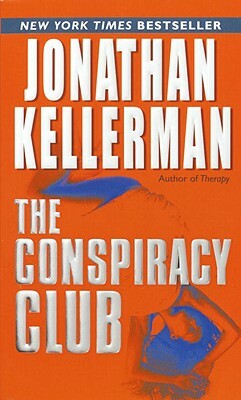 The Conspiracy Club by Jonathan Kellerman